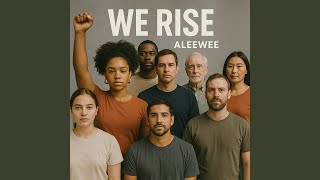 We Rise