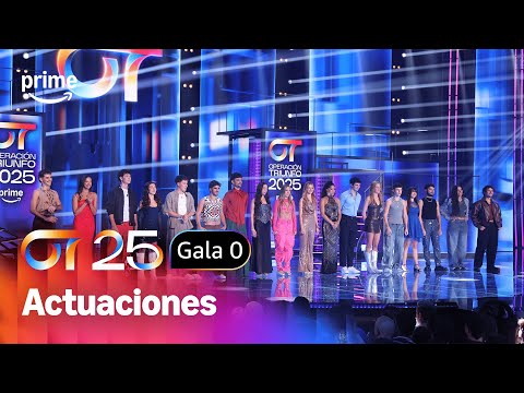 ACTUACIONES GALA 0 | OPERACIÓN TRIUNFO 2025