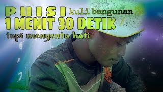 Download lagu PUISI KULI BANGUNAN MENYENTU HATI mp3
