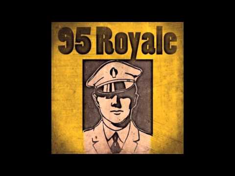 95 Royale - She Told Me