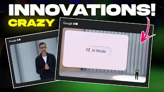 Introducing some CRAZY INNOVATIONS! Google I/O 2025 event Highlights 📈