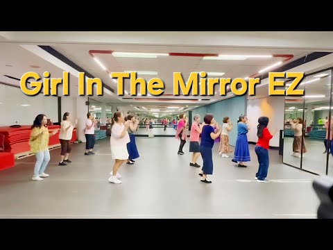Girl In The Mirror EZ linedance. Choreo : MamaG (MY) 12 /11 /25
