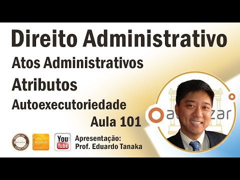 Administrative Law - Administrative Acts - Attributes - Self-Execution - Class 101