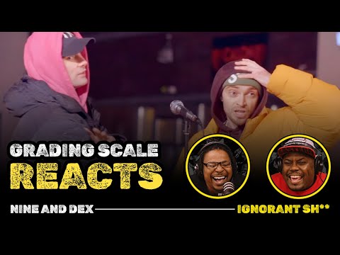 Nine and Dex - Ignorant Sh** - Grading Scale Reacts
