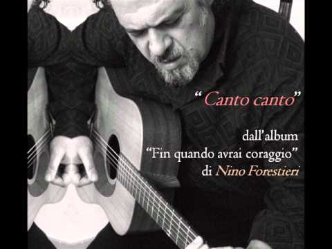 Nino Forestieri - Canto Canto