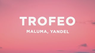 Maluma, Yandel - Trofeo (Letra/Lyrics)