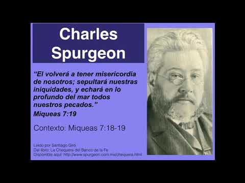 Miqueas 7,19. Devocional de hoy. Charles Spurgeon en español.