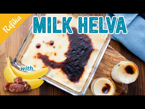 HEAVENLY MILK HELVA w/ Dates and Bananas 🍌🥛 Easy, Delicious Dessert Recipe! ☄️Vegan Version Too🍀