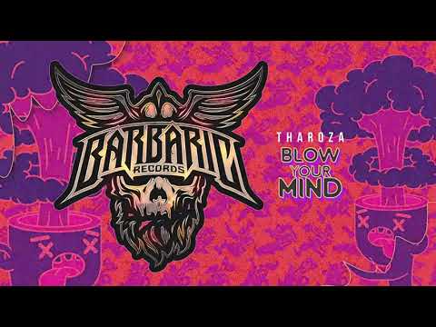 Tharoza - Blow Your Mind