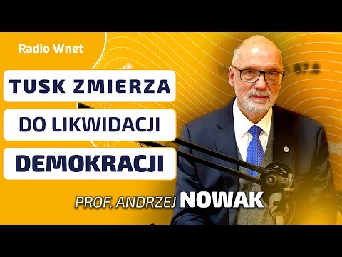 PROF. ANDRZEJ NOWAK: TUSK MIAŁ OBOWIĄZEK ŚWIĘTOWAĆ Z NAWROCKIM. ZMIERZA DO LIKWIDACJI DEMORKACJI