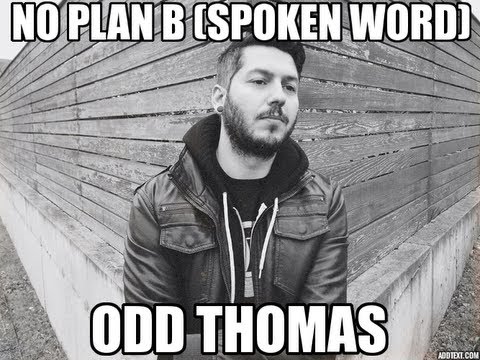 Odd Thomas - No Plan B (Spoken Word)