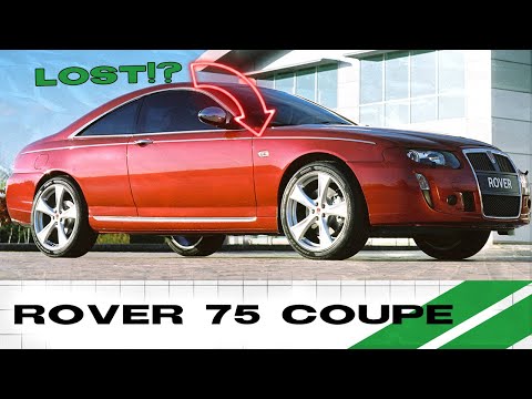 ROVER MYSTERY! The Rover 75 Coupe Story - The "Lost" Prototype
