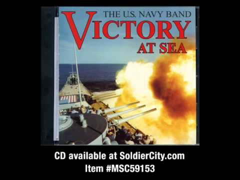 Anchors Aweigh (Official Navy Song)