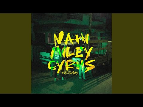 Nahi Miley Cyrus