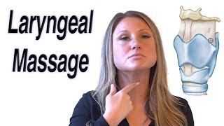 Laryngeal Massage &amp; Myofascial Release for a Tight Throat (6 Exercises) #voicetherapy