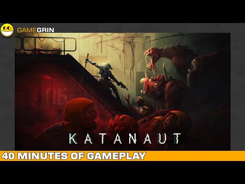  40 Minutes of Katanaut