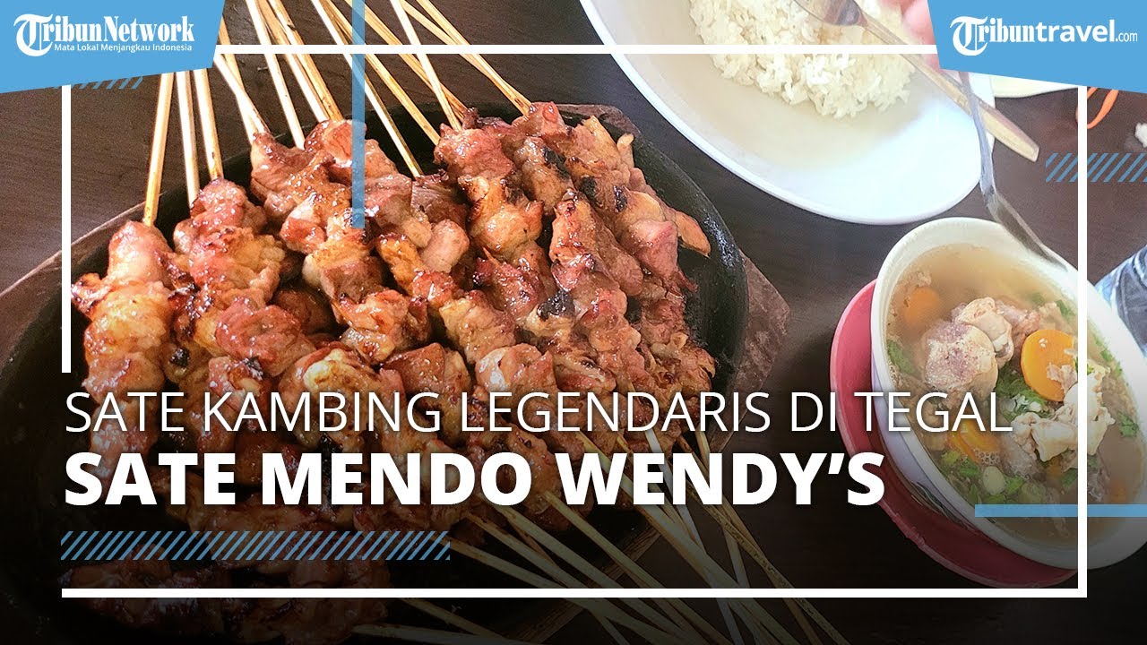 Sate Kambing Mendo Wendy's, Kuliner Legendaris Tegal Kerap Dikunjungi