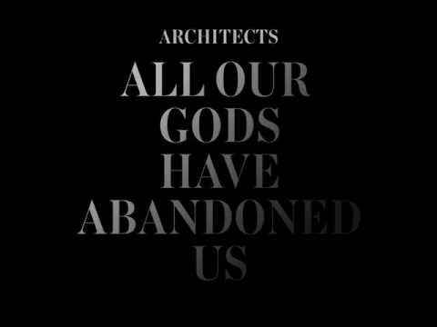 Architects - All Our Gods Have Abandoned Us (Full Album D.E 2016)