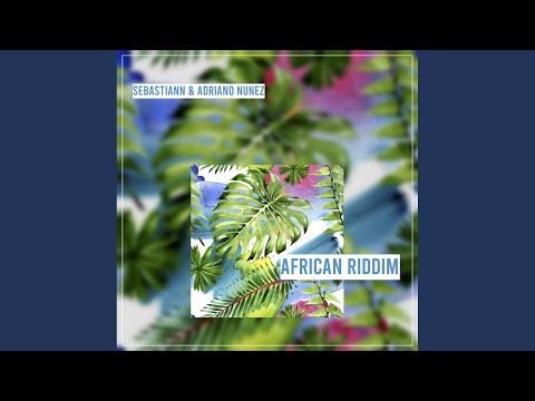 African Riddim (Extended Mix)