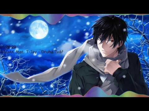 VADAK feat. T-Jay - Druhá Tvář | Nightcore