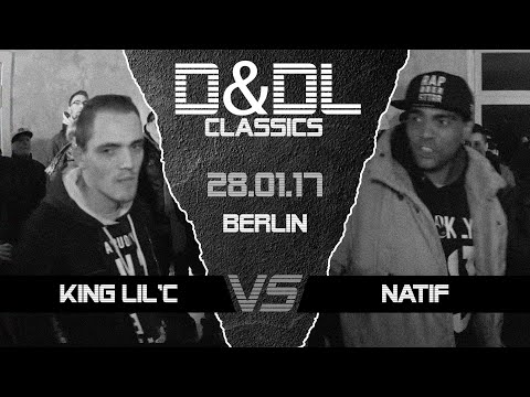 Natif vs King Lil'C D&DL#0017 (Berlin // 2017)
