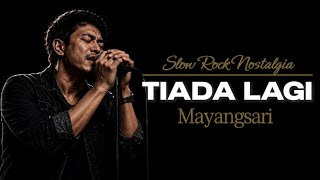 Download lagu Tiada Lagi – Mayangsari | Slow Rock Nostalgia | Cover Rockita Indonesia mp3