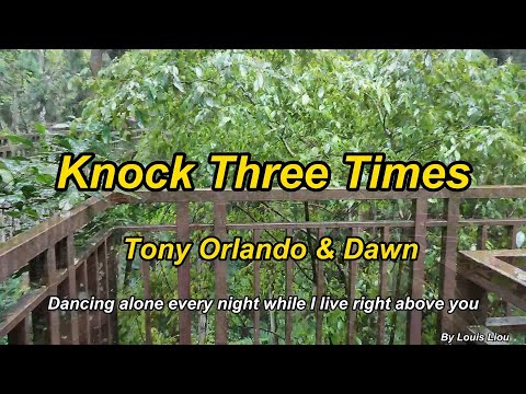 Tony Orlando & Dawn   Knock Three Times(With Lyrics)溪頭空中走廊