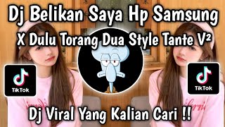 Download lagu DJ ADUH MAMA BELIKAN SAYA HP SAMSUNG X DULU TORANG DUA STYLE TANTE V2 || VIRAL TIKTOK TERBARU 2026 ! mp3 Download lagu DJ ADUH MAMA BELIKAN SAYA HP SAMSUNG X DULU TORANG DUA STYLE TANTE V2 || VIRAL TIKTOK TERBARU 2026 ! mp3