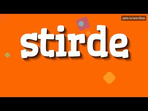 STIRDE - HOW TO PRONOUNCE IT!?