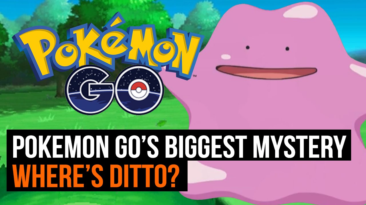 Pokemon Goâ€™s Biggest Mystery - Whereâ€™s Ditto? - YouTube