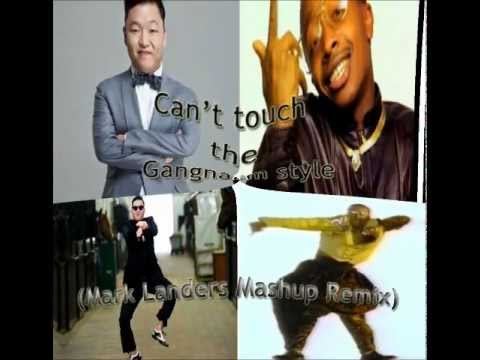 PSY/MC Hammer - Can't Touch the Gangnam Style (OFFICIAL Rems79 Mashup)