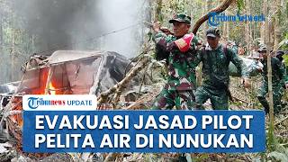 Evakuasi Dramatis Jasad Capten Hendrick Pilot Pesawat Pelita Air yang Jatuh di Nunukan
