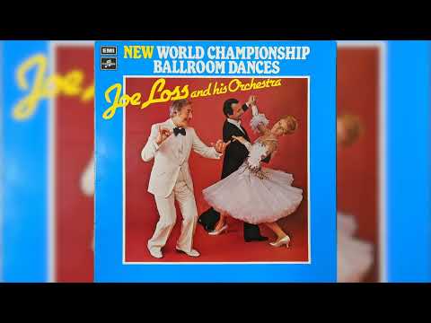 Joe Loss & His Orchestra – New World Championship Ballroom Dances (Full Album Edited**) 1980