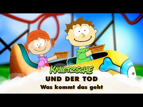 Knietzsche und der Tod - Was kommt, das geht (Original)