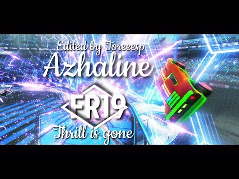 FR19 Azhaline - Thrill is gone (edited by FR19 Toreeesp)