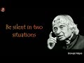 Be Silent In Two Situations New APJ Abdul Kalam Sir Whatsapp Status Quotes