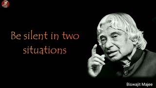 Be silent in two situations  New APJ Abdul Kalam S
