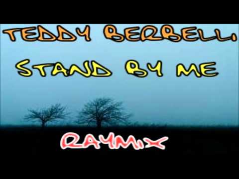 Teddy Berbelli - Stand by Me (Discolicious Raymix)