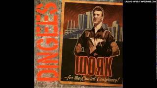 The Dingees - 12. World&#39;s Last Night