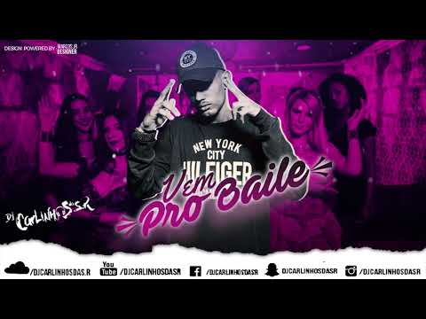 Mr Bim e Mc 7Belo - Vem Pro Baile ( Dj Carlinhos Da S.R e Dj Ds )