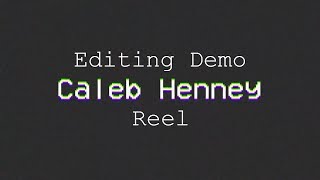 Editing Demo Reel May 2018