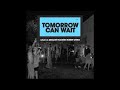 Luca C & Brigante feat. Robert Owens - Tomorrow Can Wait (Art Department Remix)