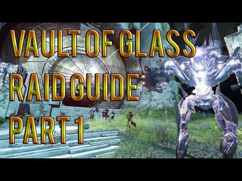Vault Of Glass - Raid Guide Part 1 - Opening the Vault