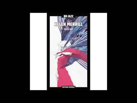 Helen Merrill - He Was Too Good to Me (feat. Gil Evans and His Orchestra)
