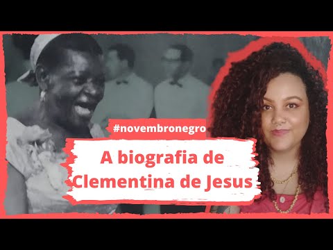 A Biografia de Clementina de Jesus #novembronegro