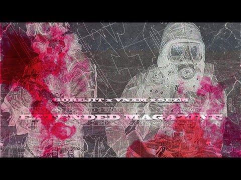 VNXM - EXTENDED MAGAZINE Ft. GOREJIT & Sezm (Lyrics)