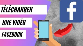 Comment télécharger une video Facebook en 2022 - 2022