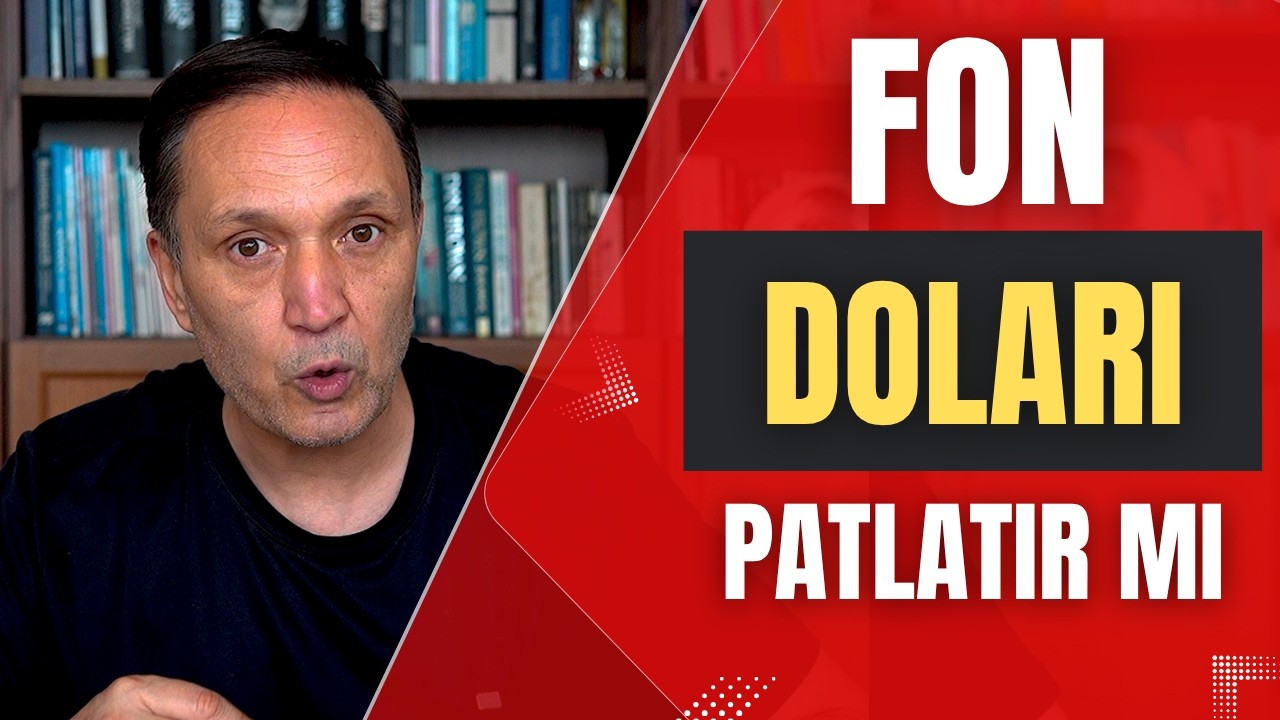 FON DOLARI PATLATIR MI? fon,dolar, altın