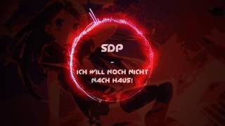 SDP - Ich will noch nicht nach Haus! [Zurück in die Zukunst] [Nightcore] - Cover by DaHaMa