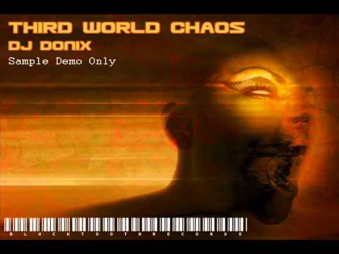 THIRD WORLD CHAOS [demo] - DJ Donix (Techno Metal)